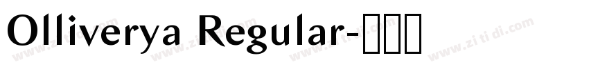 Olliverya Regular字体转换 Olliverya Regular字体转换